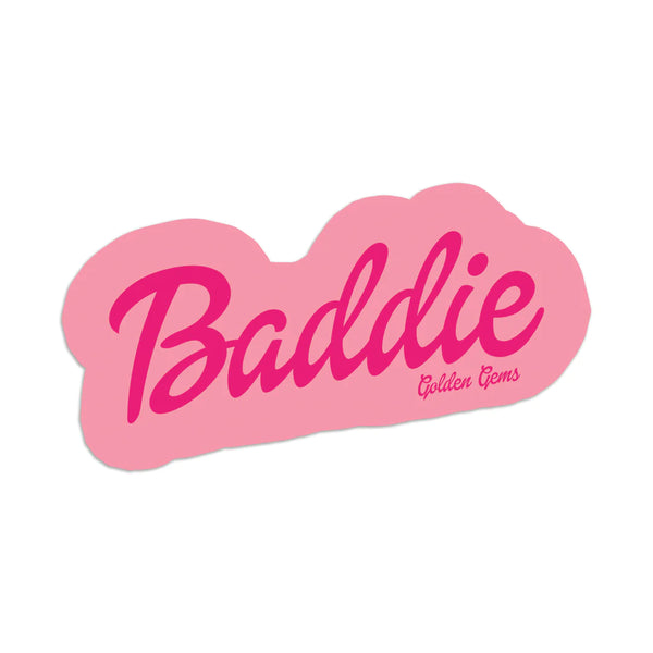 A ticker in pink with pink text in the style of the Barbie logo, saying "Baddie."