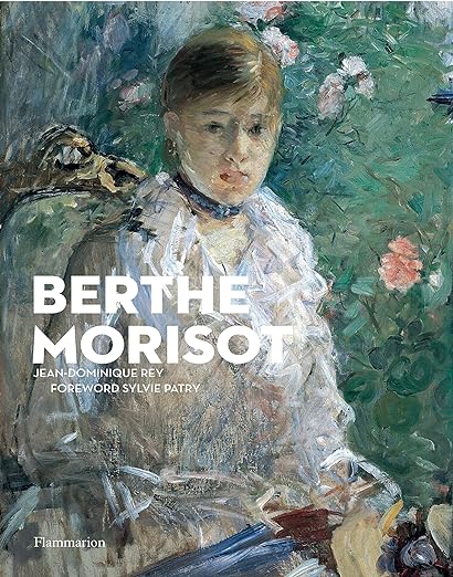 Book cover featuring a close-up of an Impressionist painting of a woman sitting before flowers. The title reads "Berthe Morisot."