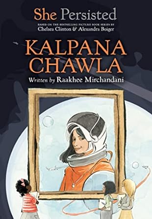 She Persisted | Kalpana Chawla