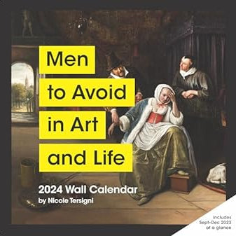 Men to Avoid in Art and Life | 2024 Wall Calendar