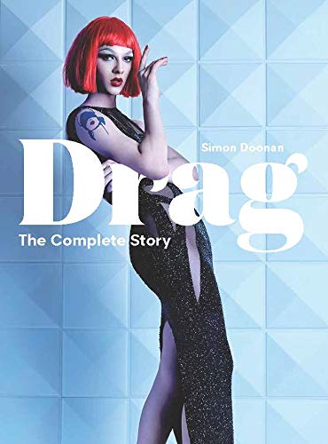 Book cover with a photograph of a woman in a red wig wearing a glittery black dress. The title reads "Drag: The Complete Story."