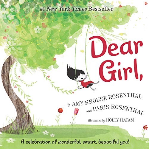 A colorful book cover with an illustration of a girl sitting on a swing on a lush tree. The title reads "Dear Girl,: A Celebration of Wonderful, Smart, Beautiful You!."