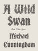 A light yellow book cover with text imitating braided hair, that reads: "A Wild Swan: And Other Tales."