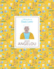 Little Guides to Great Lives: Maya Angelou