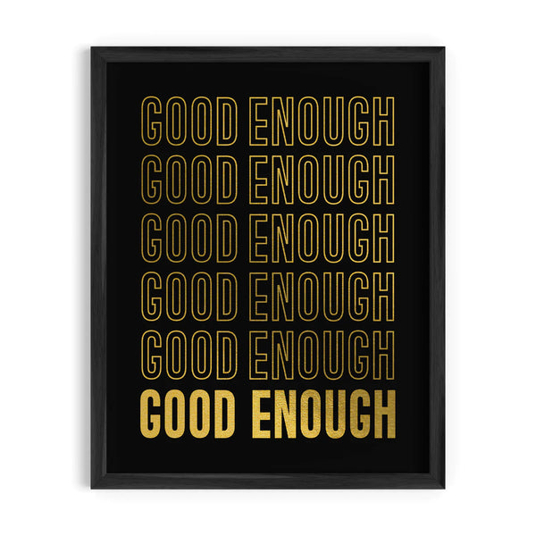 Good Enough | Print