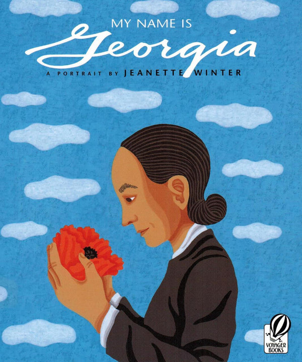 My Name is Georgia: A Portrait by Jeanette Winter