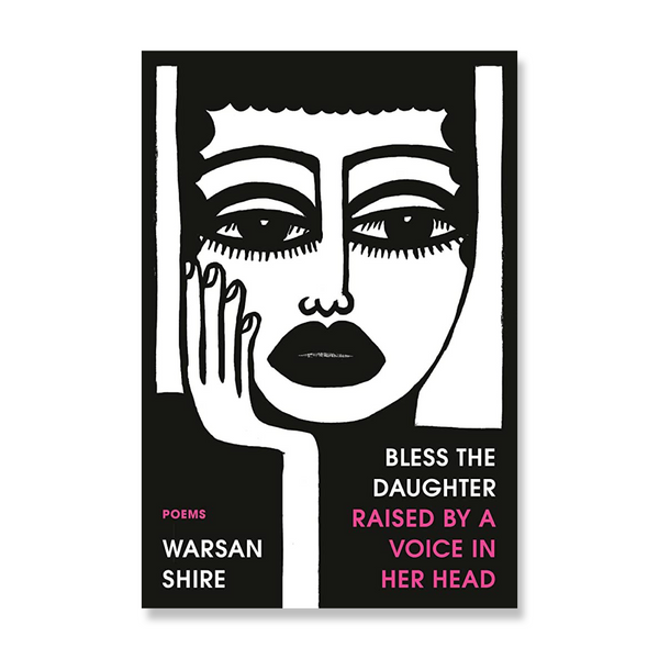 A book cover with a black and white illustration of a woman resting her face in her hands. The title reads "Bless the Daughter Raised by a Voice in Her Head: Poems."