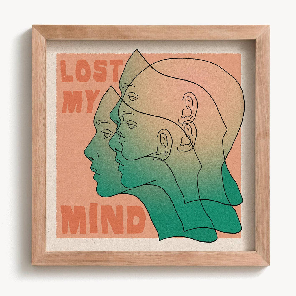 Lost My Mind | Print