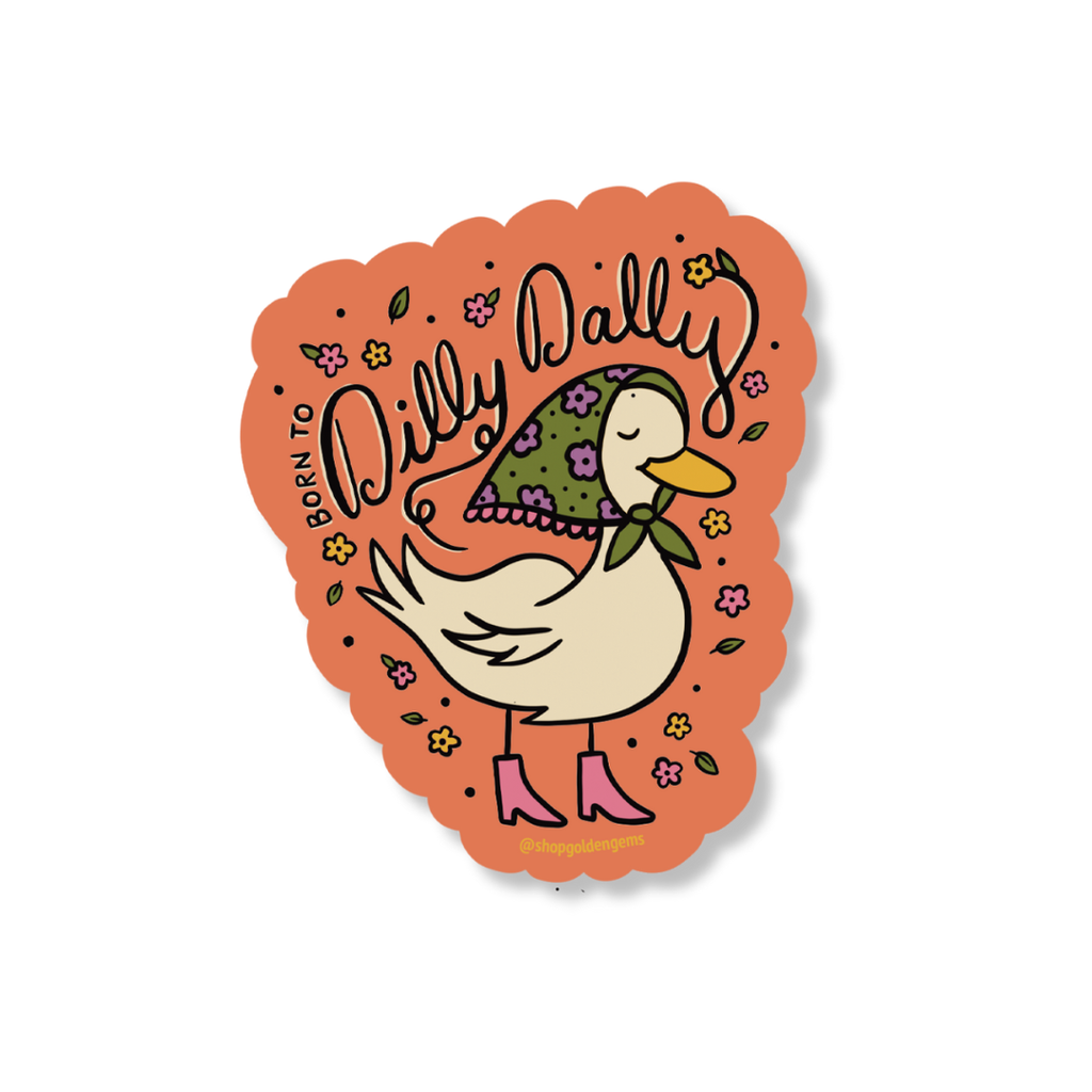 Sticker | Born to Dilly Dally
