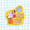 Sticker | What If It All Works Out Garden Vinyl Decal