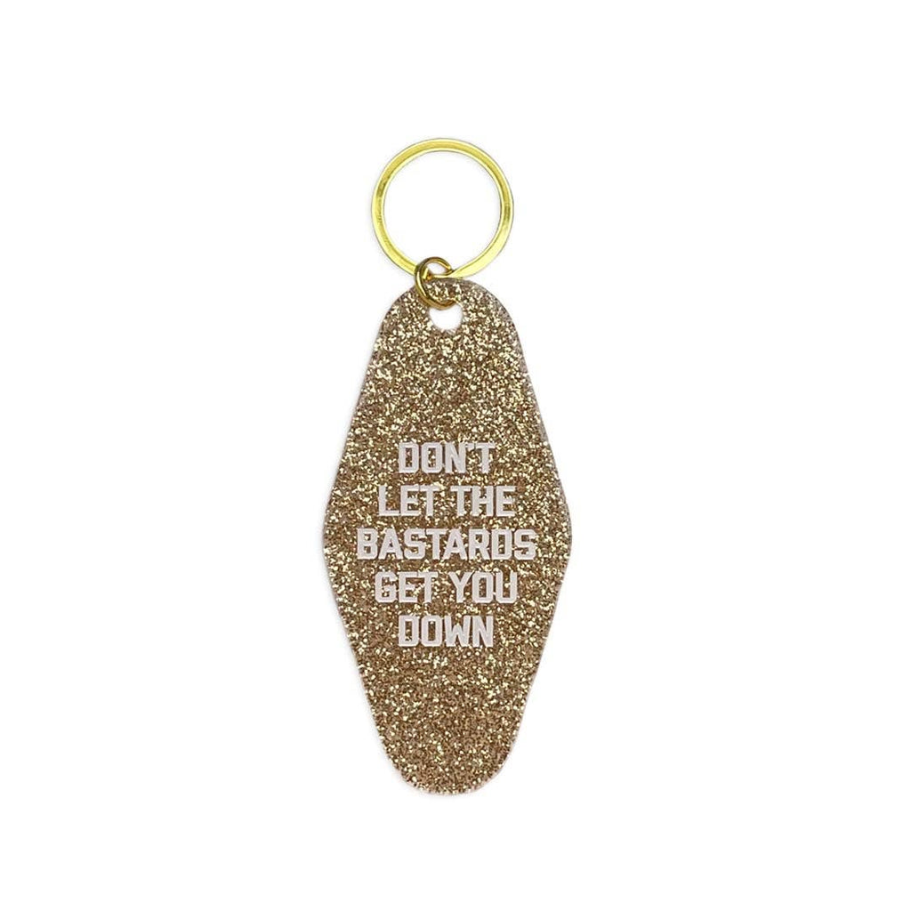 Glitter Keytag | Don't Let the Bastards Get You Down