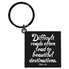Keychain | Difficult Roads