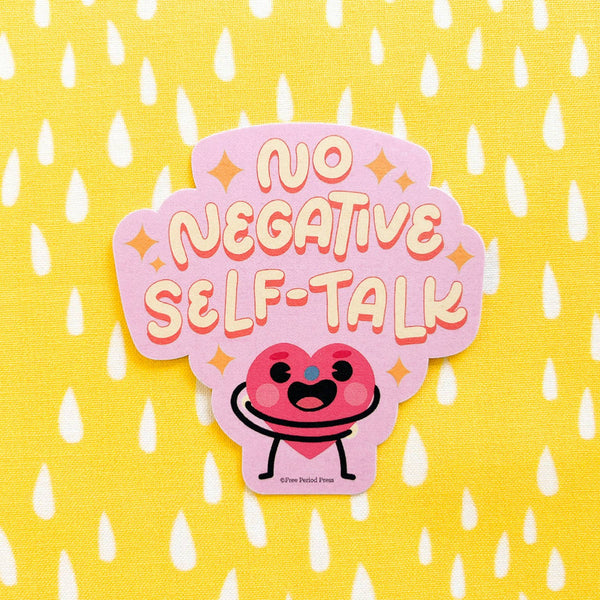 Sticker | No Negative Self Talk Vinyl Decal
