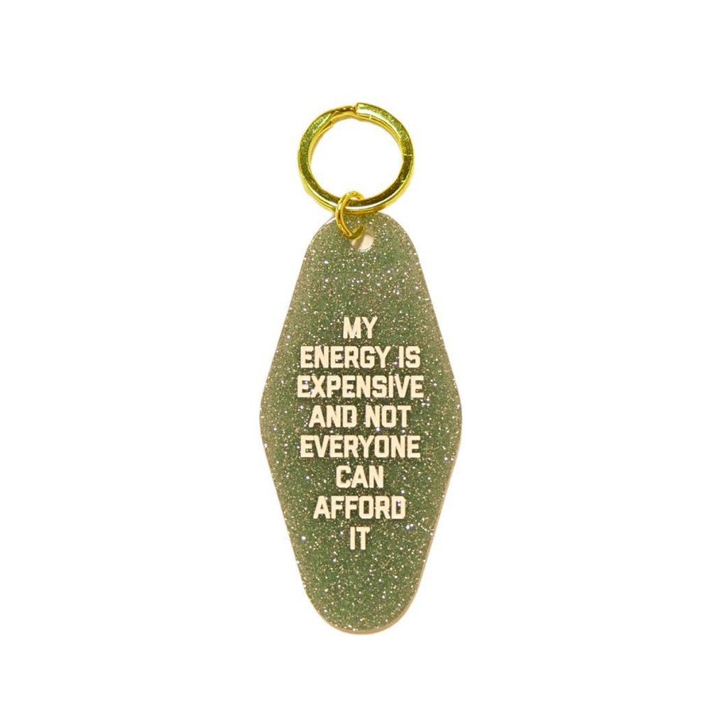 Keychain | My Energy is Expensive