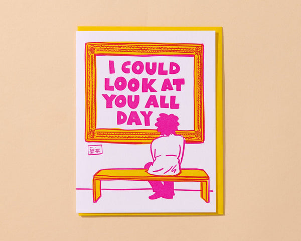 Card | Could Look at You All Day (Art Museum)