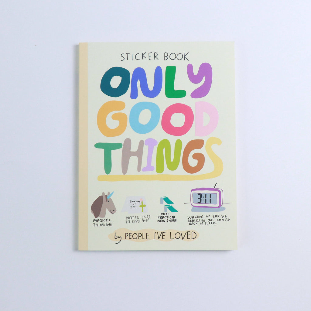 Only Good Things Sticker Book