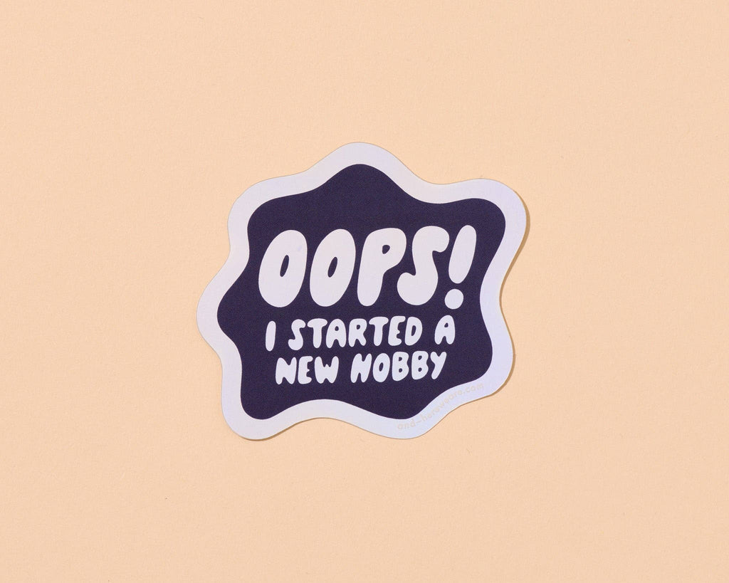 Sticker | Oops New Hobby