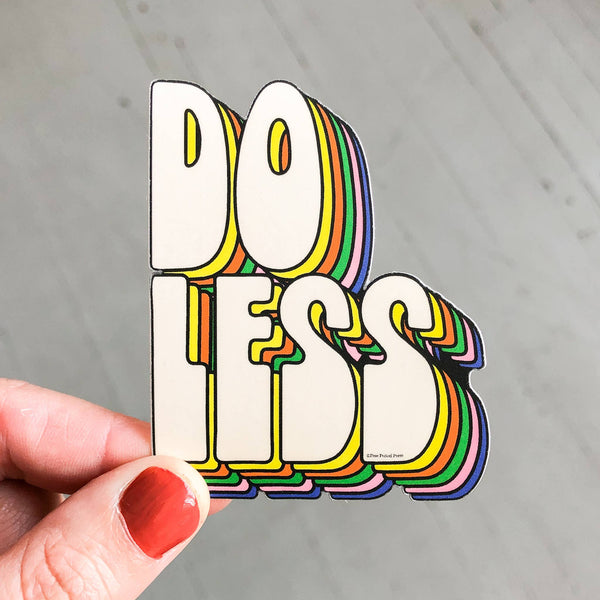 Sticker | Do Less Vinyl Decal