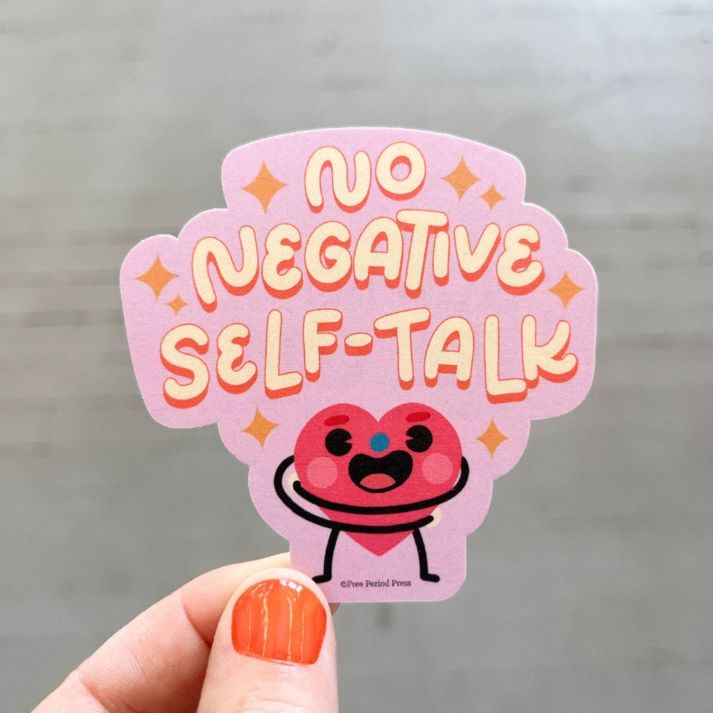 Sticker | No Negative Self Talk Vinyl Decal