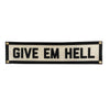 Banner | Give Em Hell Champion