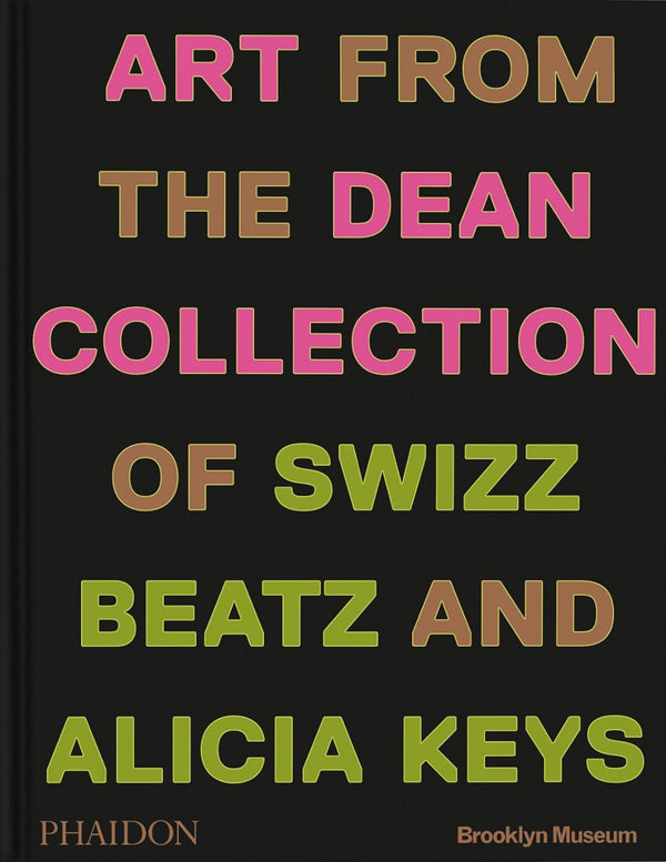 Giants: Art from the Dean Collection of Swizz Beatz and Alicia Keys