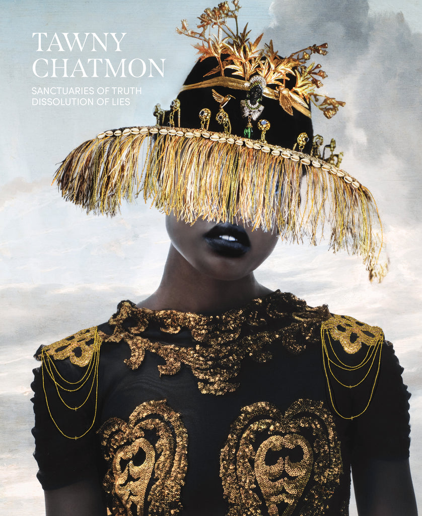 Tawny Chatmon: Sanctuaries of Truth, Dissolution of Lies Exhibition Catalogue