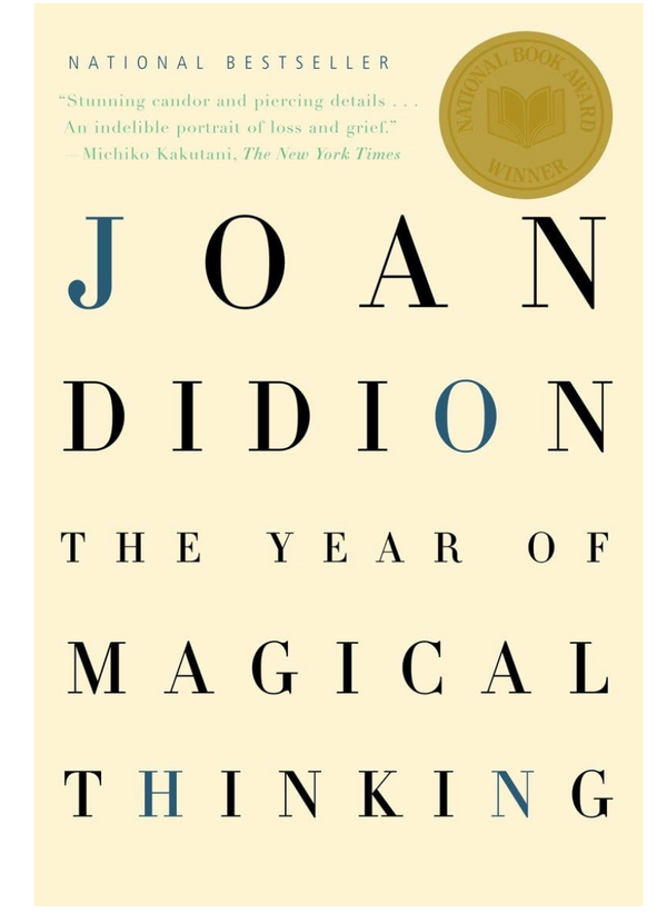 The Year of Magical Thinking: National Book Award Winner
