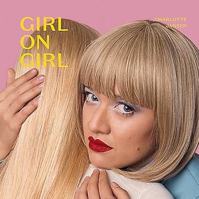 Girl on Girl | Art and Photography in the Age of the Female Gaze