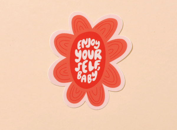 Sticker | Enjoy Yourself, Baby