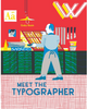 Meet the Typographer (Meet the Printmakers)