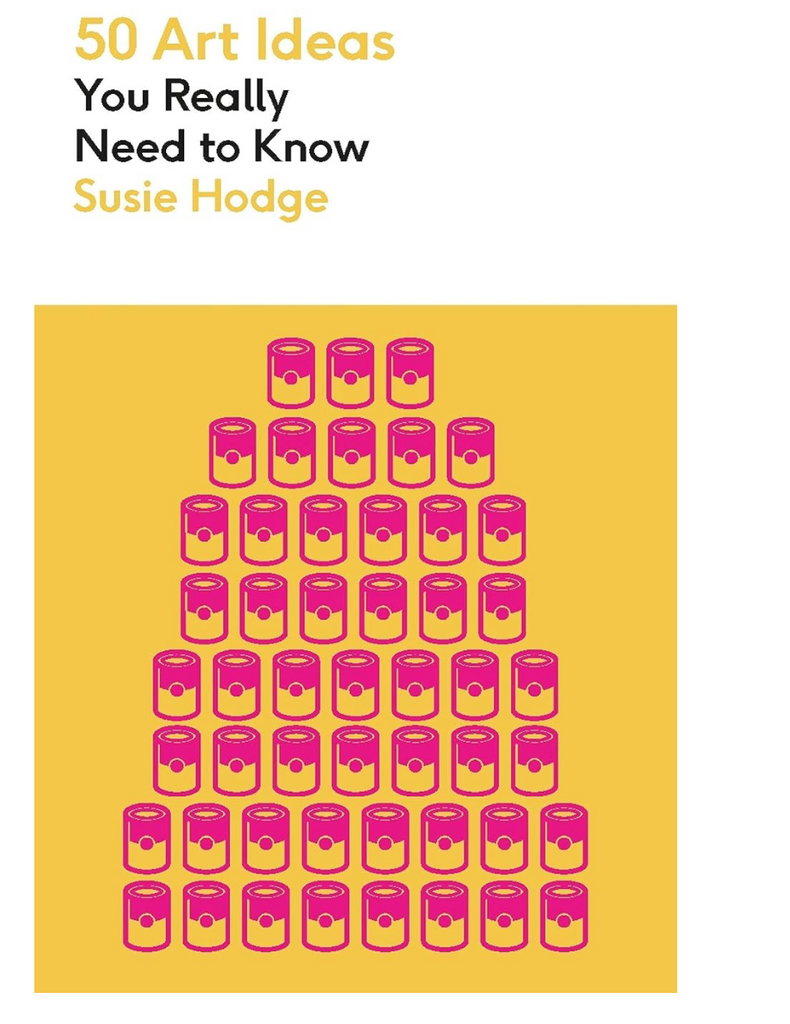 50 Art Ideas You Really Need to Know