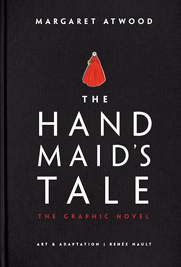 The Handmaid's Tale (Graphic Novel): A Novel