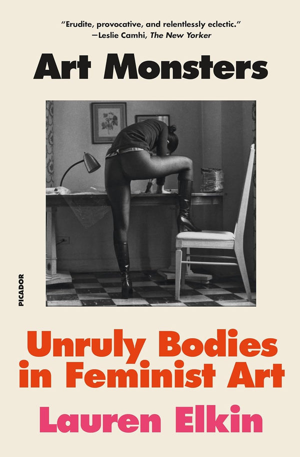 Art Monsters: Unruly Bodies in Feminist Art (Paperback)