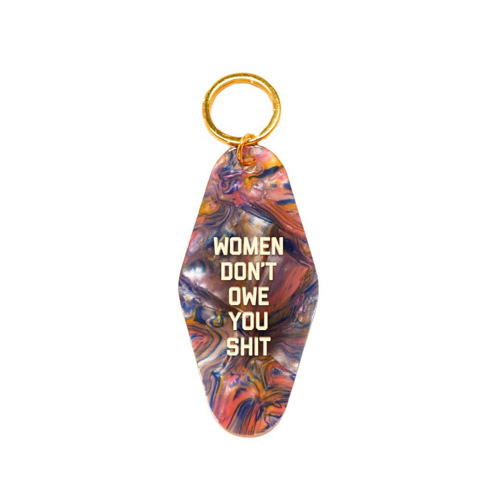 Keychain | Women Don't Owe You Shit