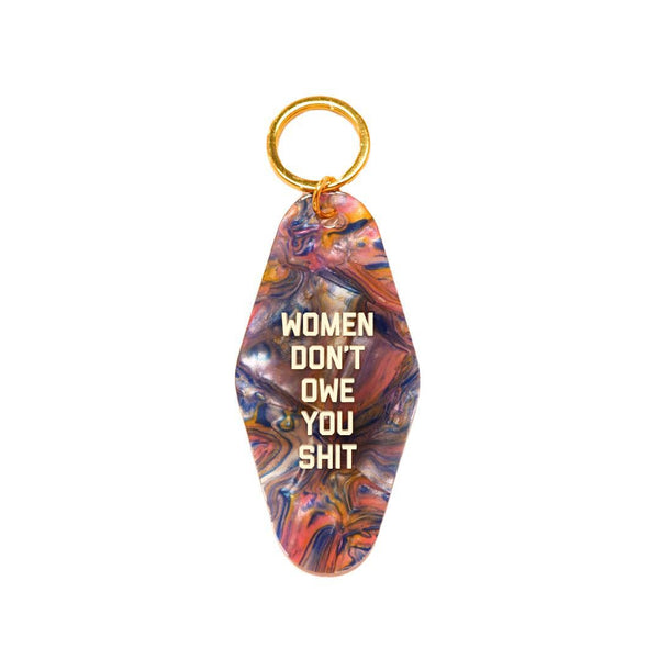 Keychain | Women Don't Owe You Shit
