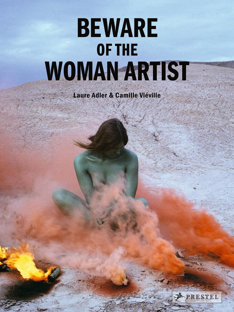 Beware of the Woman Artist