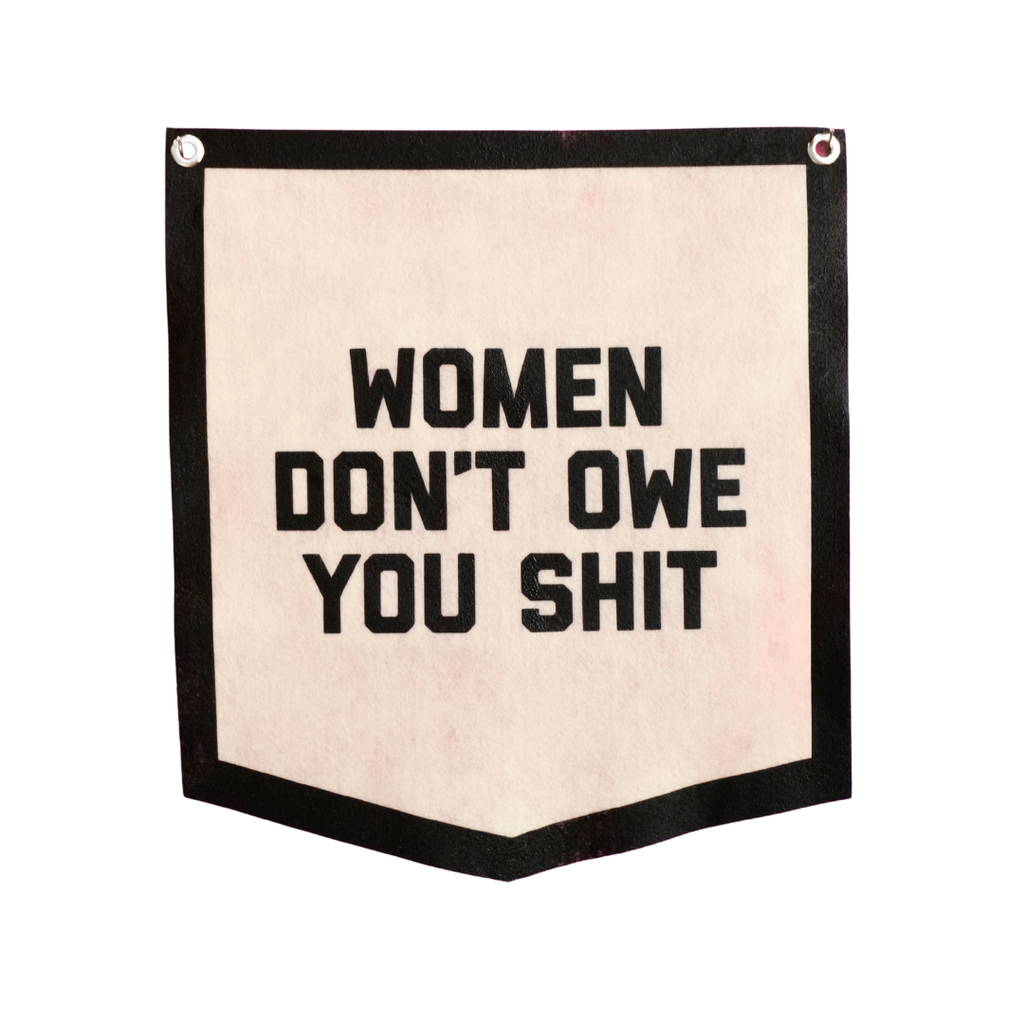Banner | Women Don't Owe You Shit
