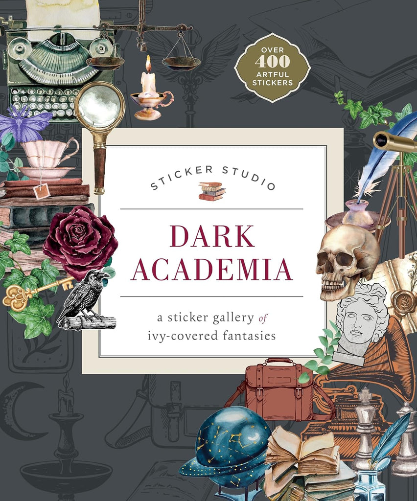 Sticker Studio: Dark Academia: A Sticker Gallery of Ivy-Covered Fantasies
