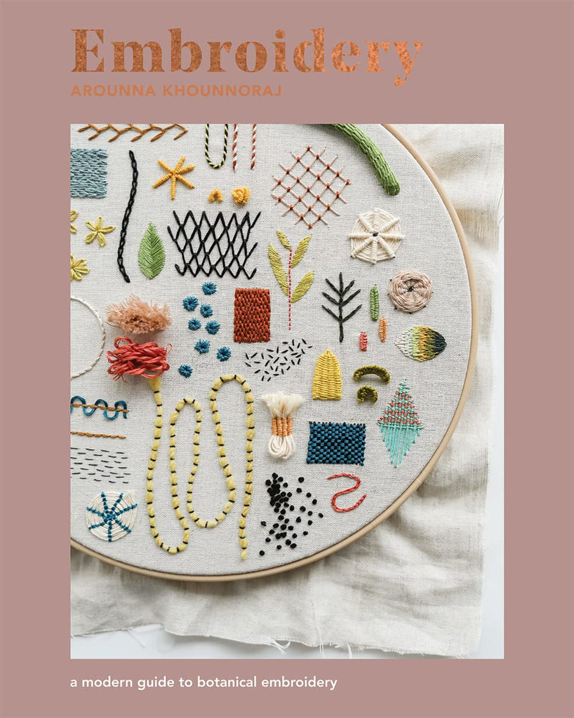 Embroidery: A Modern Guide to Botanical Embroidery