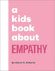 A Kids Book About Empathy