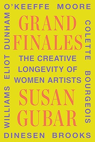 Grand Finales: The Creative Longevity of Women Artists