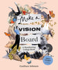 Make a Vision Board: A Manifesting Collage Book