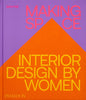Making Space: Interior Design by Women