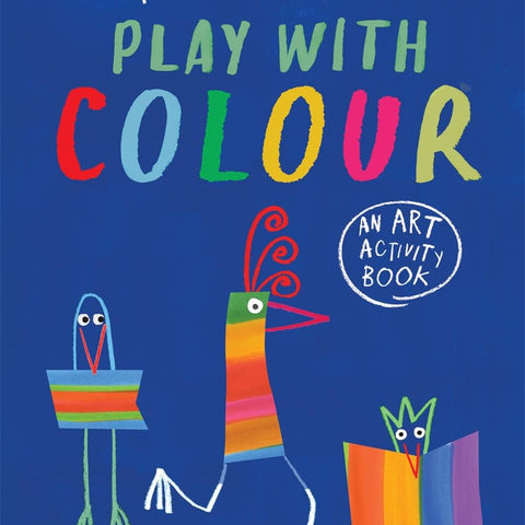 Play with Color: An Art Activity Book