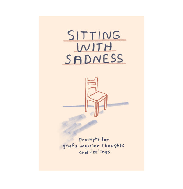 Journal | Sitting with Sadness