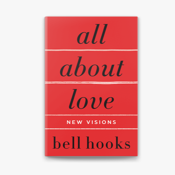 Red book cover with text in large, black letters, that reads: "All About Love: New Visions."