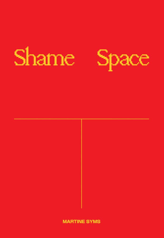 Martine Syms: Shame Space