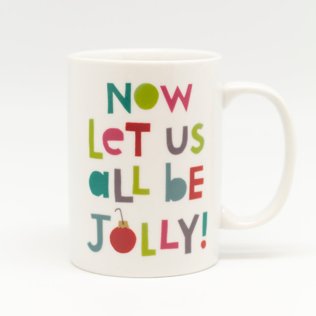 Now Let Us All Be Jolly Mug