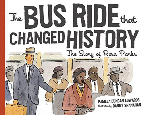 The Bus Ride that Changed History