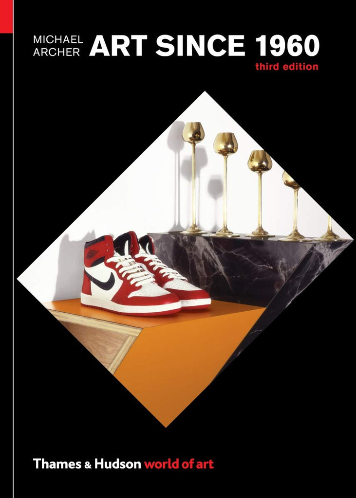 Book cover featuring a photograph of Nike sneakers standing on a pedestal. The title reads: "Art Since 1960."